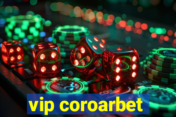 vip coroarbet